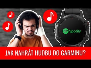 NÁVOD: Jak nahrát hudbu do hodinek Garmin? 🎵⌚