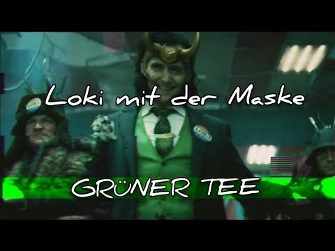 LOKI MIT DER MASKE - GRÜNER TEE {LYRICS}