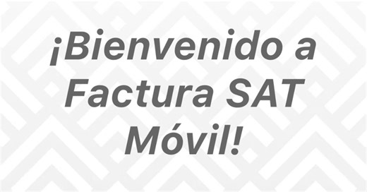 SAT: Así puedes emitir facturas con la app Factura SAT Móvil