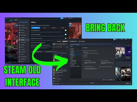 How to Go Back to Old Steam Interface