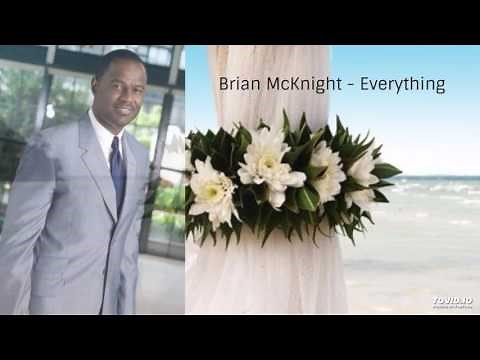 Brian McKnight - Everything (Wedding Song)