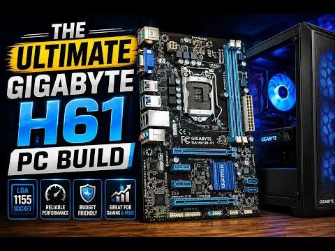 The Ultimate Gigabyte H61 PC Build