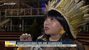 Documentário 'We Are Guardians' é lançado em Belém