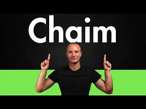 How to Pronounce Chaim (Correctly)
