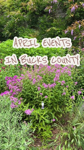 Bucks County Events: April Fun Guide