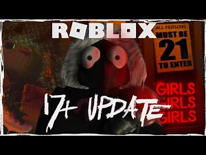 THE ROBLOX 17+ UPDATE - DAY ONE