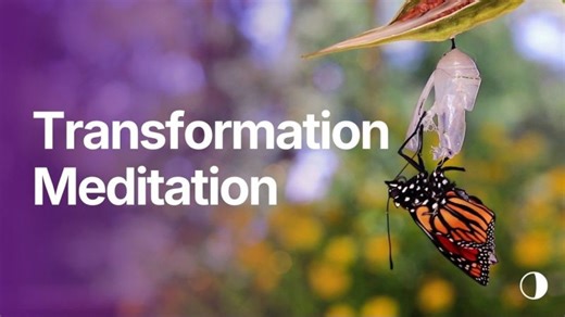 Guided Meditation: Opening to Transformation | Institute of Noetic Sciences