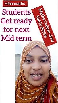 Students get ready for the next mid term exam all the best.... #hibamaths