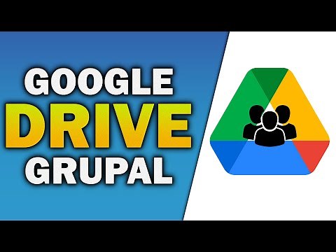 Cómo Crear Un Google Drive Grupal (2024) Trabaja Colaborativamente con Varias Personas en G- Drive