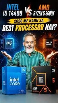 Intel i5 14400 🆚 AMD Ryzen 5 9600X ⚡ 2026 Me Kaun Sa Best Processor Hai!