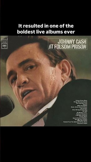 Johnny Cash Performed at Folsom Prison