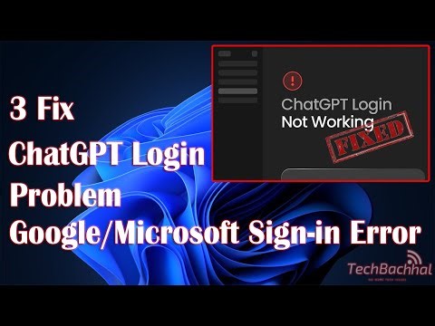 Fix ChatGPT Login Problem (Google/Microsoft Sign-in Error)