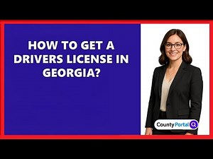 How To Get A Drivers License In Georgia?