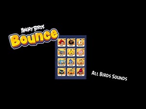 Angry Birds Bounce- All Birds Sounds