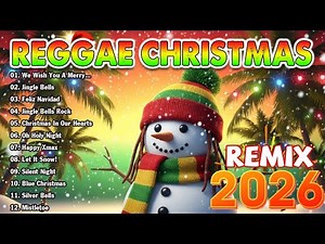 Reggae Christmas Mix 2026🎁Top Reggae Christmas Songs🎄MERRY CHRISTMAS 2026