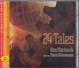 Alex Machacek Featuring Marco Minnemann - 24 Tales