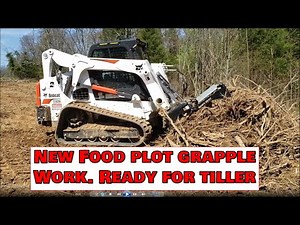 CTL/Skid steer root grapple Illinois Food plot prep w/Bobcat T650