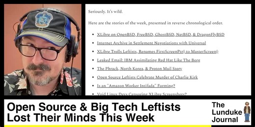 Open Source & Big Tech Leftists Lost Their Minds This Week