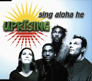 Uprising - Sing Aloha He