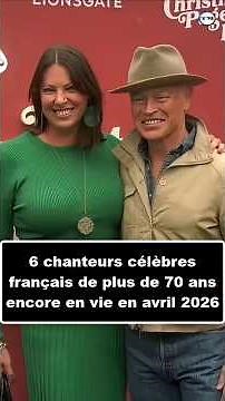 6 famous French singers over 70 years old still alive in April 2026