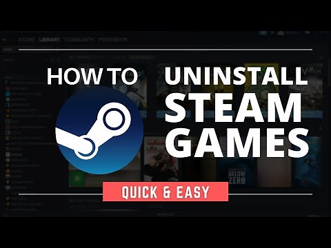 How to uninstall Steam games