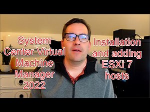 Installing System Center Virtual Machine Manager 2022 and managing VMware vSphere 7 ESXi