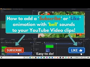 How to add 'Like' & 'Subscribe' animations with bell 🔔 sounds to your videos using Hitfilm Express