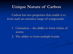 Unique Nature of Carbon - SlideServe