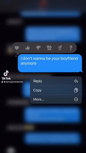 I don’t want to be your boyfriend anymore