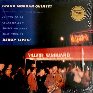 Frank Morgan Quintet - Bebop Lives!