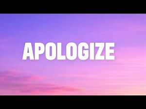 Timbaland - Apologize (Lyrics Video) Feat. OneRepublic