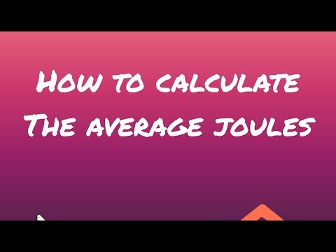 How to calculate the average joules