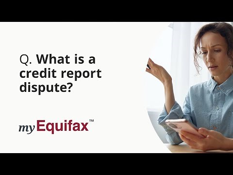 What is a Credit Report Dispute?