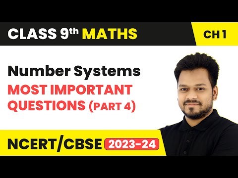 Number Systems - Most Important Questions (Part 4) | Class 9 Maths Chapter 1 | CBSE
