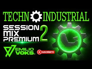 🔥SESSION MIX TECHNO INDUSTRIAL PREMIUM VOL. 2 | CLÁSICOS | INDUSTRIAL DANCE | TECHNO RAVE | NEW BEAT