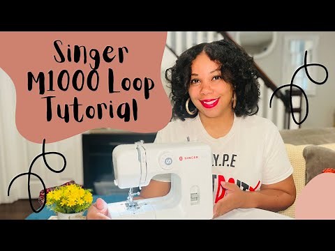 Singer M1000 Loop Tutorial