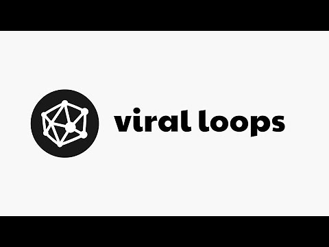 How to Get Started with Viral Loops