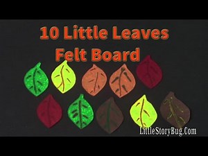 Preschool Songs for Fall - 10 Little Leaves - Littlestorybug