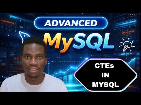 CTEs in SQL | Advanced MySQL Series