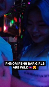 7.4K views · 452 reactions | PHNOM PENH BAR GIRLS ARE WILD! #nightlife #nightout #phnompenhcity #phnompenh #bargirl #khmergirl #cambodiagirl #cambodia #cambodiatourism | Fredbundytravel | Facebook