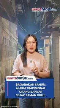 BAGARAKAN SAHUR: Traditional Alarm Clock of the Banjar People Since Ancient Times!