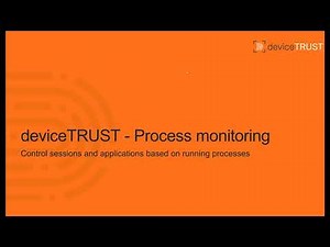 deviceTRUST Demo: Process monitoring