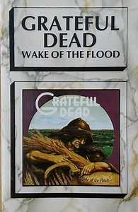 Grateful Dead - Wake Of The Flood