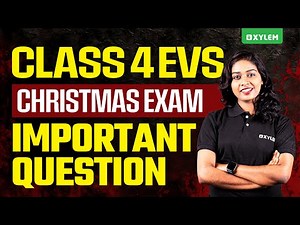 Class 4 EVS | IMPORTANT QUESTION !!! | Xylem Class 4