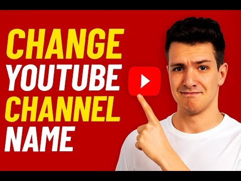 How to change Youtube channel name