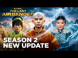 Avatar: The Last Airbender: Season 2 | Earth Kingdom, Story & Cast | Netflix (2026 Update)