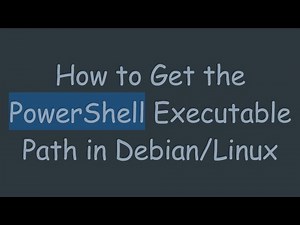How to Get the PowerShell Executable Path in Debian/Linux