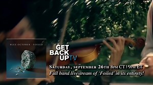 53K views · 1.1K reactions | On September 26th, we're bringing the show to you again! Join us for a night of 'Foiled', featuring "Hate Me", "Into The Ocean", "Congratulations" and all your favorites, right from your very own living room. ️ Digital tickets are limited, save your spot here: https://getbackup.tv/programs/full_band_foiled | Blue October | Facebook