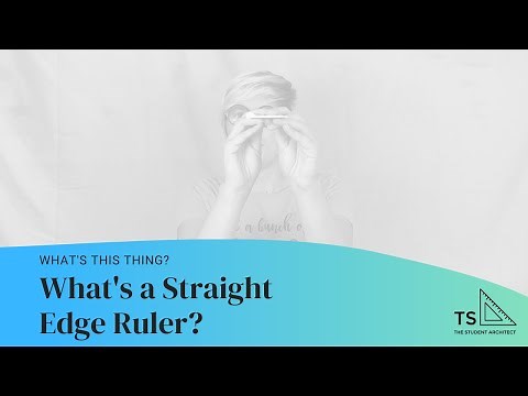 What's a Straight Edge Ruler? - What’s This Thing?