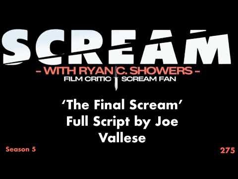 275 - 'The Final Scream' Full Script by Joe Vallese